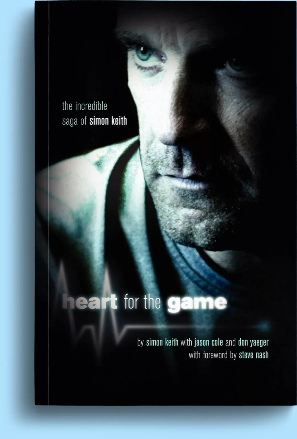 HEART FOR THE GAME: The Incredible Saga of Simon Keith